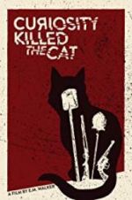Watch Curiosity Killed the Cat Putlocker