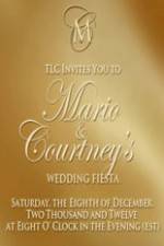 Watch Mario and Courtneys Wedding Fiesta Putlocker