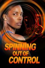 Watch Spinning Out of Control Putlocker
