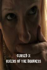 Watch Cursed 3 Rulers of the Darkness Putlocker