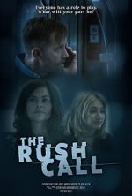 Watch The Rush Call Putlocker