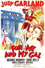 Watch For Me and My Gal Putlocker