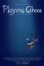 Watch Playing Ghost Putlocker