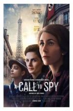 Watch A Call to Spy Putlocker
