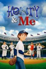 Watch Henry & Me Putlocker
