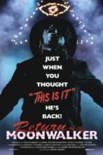 Watch The Return of the Moonwalker Putlocker