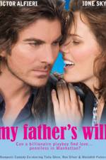 Watch My Father's Will Putlocker