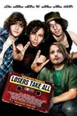 Watch Losers Take All Putlocker