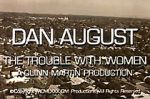 Watch Dan August: The Trouble with Women Putlocker