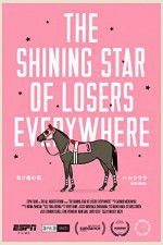 Watch The Shining Star of Losers Everywhere Putlocker