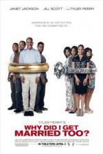 Watch Why Did I Get Married Too Putlocker