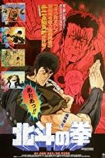 Watch Fist of the North Star Putlocker