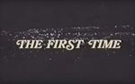 Watch The First Time Putlocker