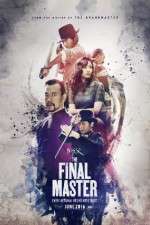 Watch The Final Master Putlocker