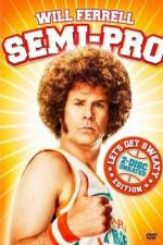 Watch Semi-Pro Putlocker