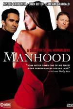 Watch Manhood Putlocker