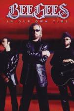 Watch The Bee Gees In Our Own Time Putlocker