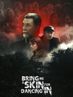 Watch Bring Me a Skin for Dancing In Putlocker