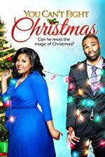 Watch You Can\'t Fight Christmas Putlocker