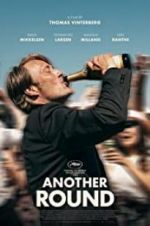 Watch Another Round Putlocker