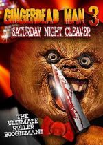 Watch Gingerdead Man 3: Saturday Night Cleaver Putlocker