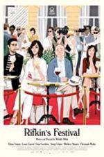 Watch Rifkin\'s Festival Putlocker