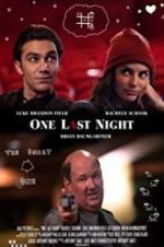 Watch One Last Night Putlocker