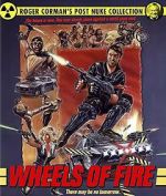 Watch Wheels of Fire Putlocker