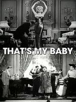 Watch That\'s My Baby! Putlocker