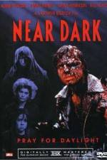 Watch Near Dark Putlocker