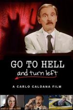 Watch Go to Hell and Turn Left Putlocker