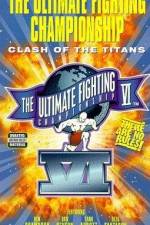 Watch UFC VI Clash of the Titans Putlocker