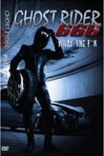 Watch Ghostrider 666 What The F**k Putlocker
