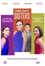 Watch Finding Love in Sisters Putlocker