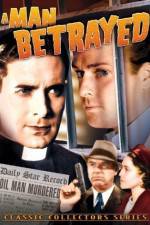 Watch A Man Betrayed Putlocker