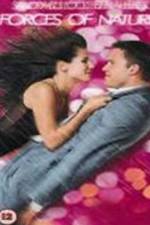 Watch Forces of Nature Putlocker