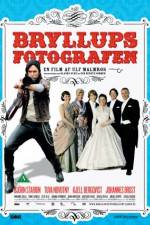 Watch Brllopsfotografen Putlocker