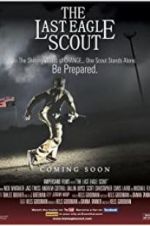 Watch The Last Eagle Scout Putlocker