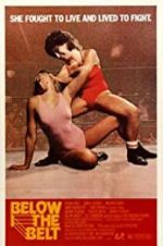 Watch Below the Belt Putlocker