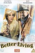 Watch Better Living Putlocker
