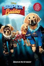 Watch Super Buddies Putlocker