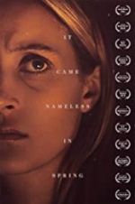 Watch It Came Nameless in Spring Putlocker