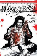 Watch Blood Feast 2: All U Can Eat Putlocker