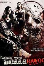 Watch Playing with Dolls: Havoc Putlocker