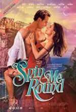 Watch Spin Me Round Putlocker