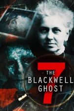 The Blackwell Ghost 7 putlocker