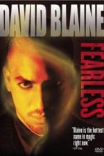 Watch David Blaine Fearless Putlocker