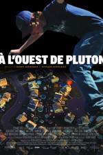 Watch  l'ouest de Pluton Putlocker