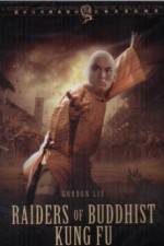 Watch Raiders of Buddhist Kung Fu Putlocker