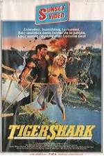 Watch Tigershark Putlocker